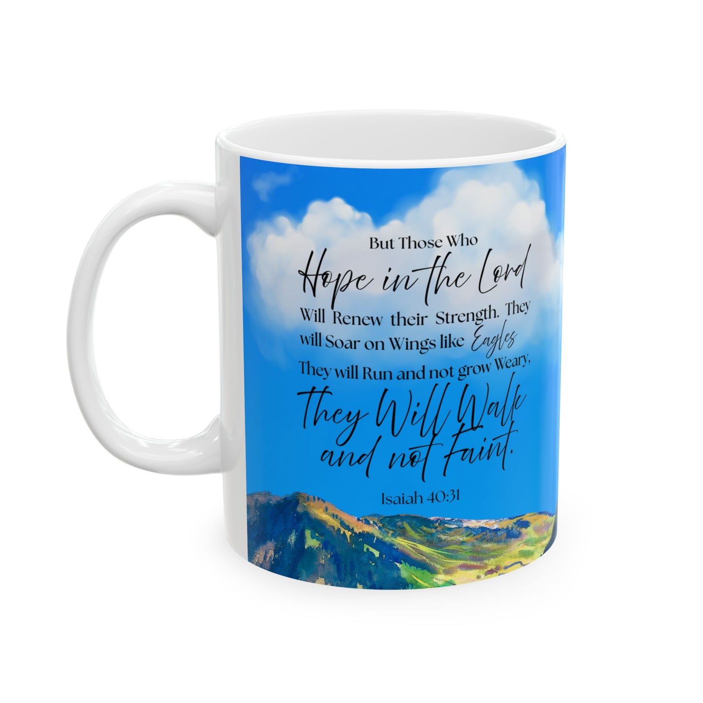 Isaiah 40:31 Inspiring Nature Ceramic Mug - Motivational Quote for Coffee Lovers, Nature Enthusiasts, Gift for Friends, Office Decor