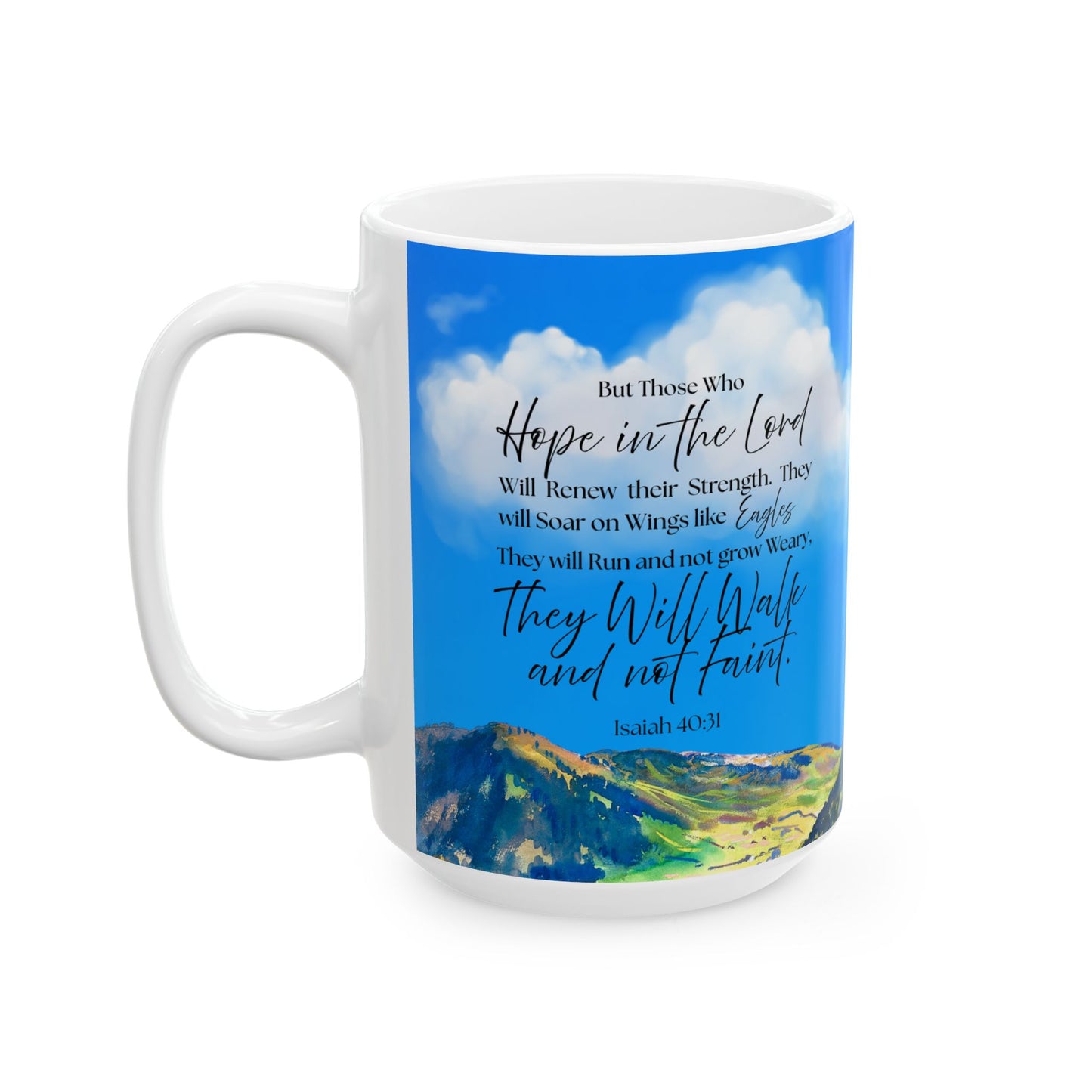 Isaiah 40:31 Inspiring Nature Ceramic Mug - Motivational Quote for Coffee Lovers, Nature Enthusiasts, Gift for Friends, Office Decor