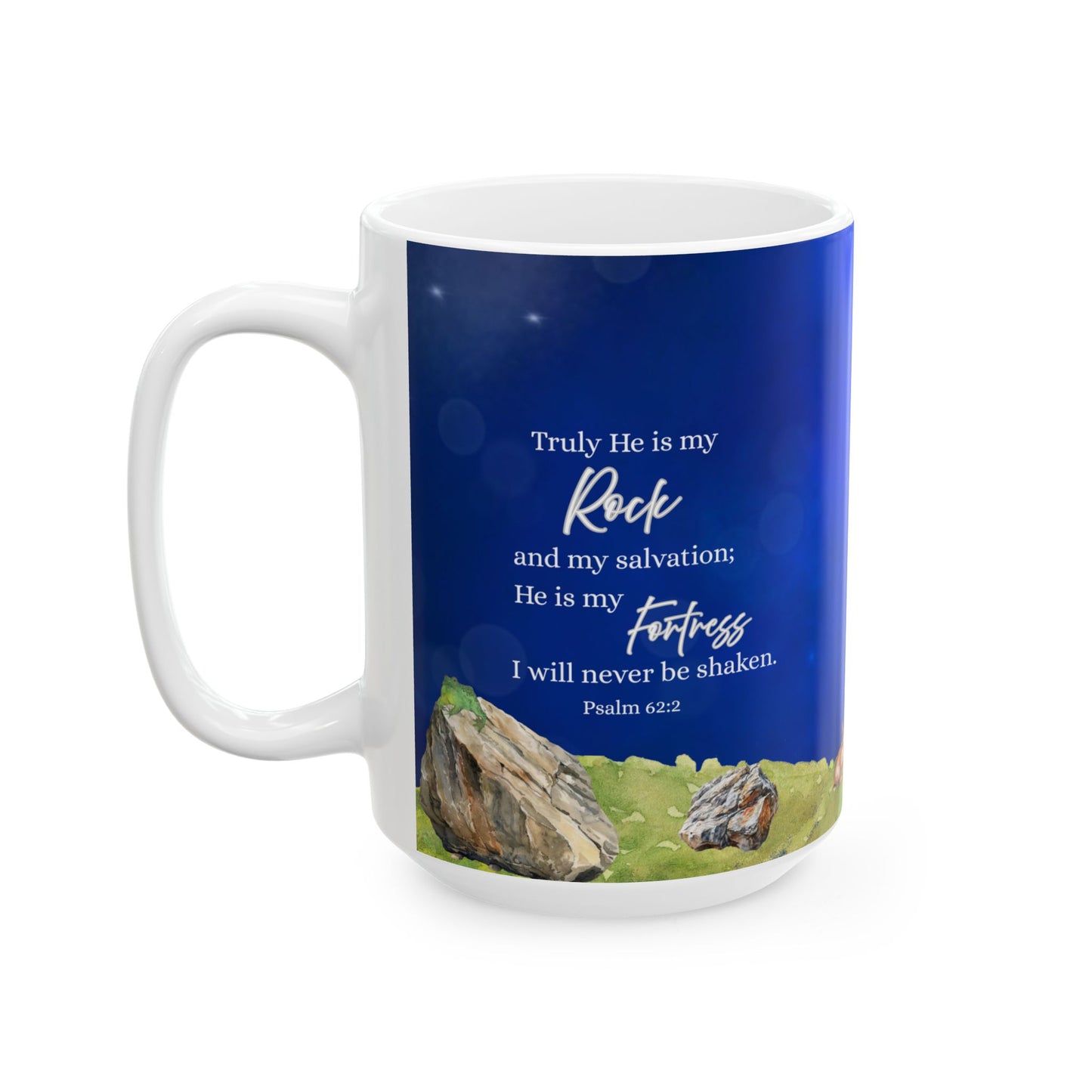 Psalm 62:2 & Nighttime Fantasy Ceramic Mug - Cozy Drinkware for Home, Office, Birthdays, Gifts, Holidays, Coffee Lovers, Bible Lovers