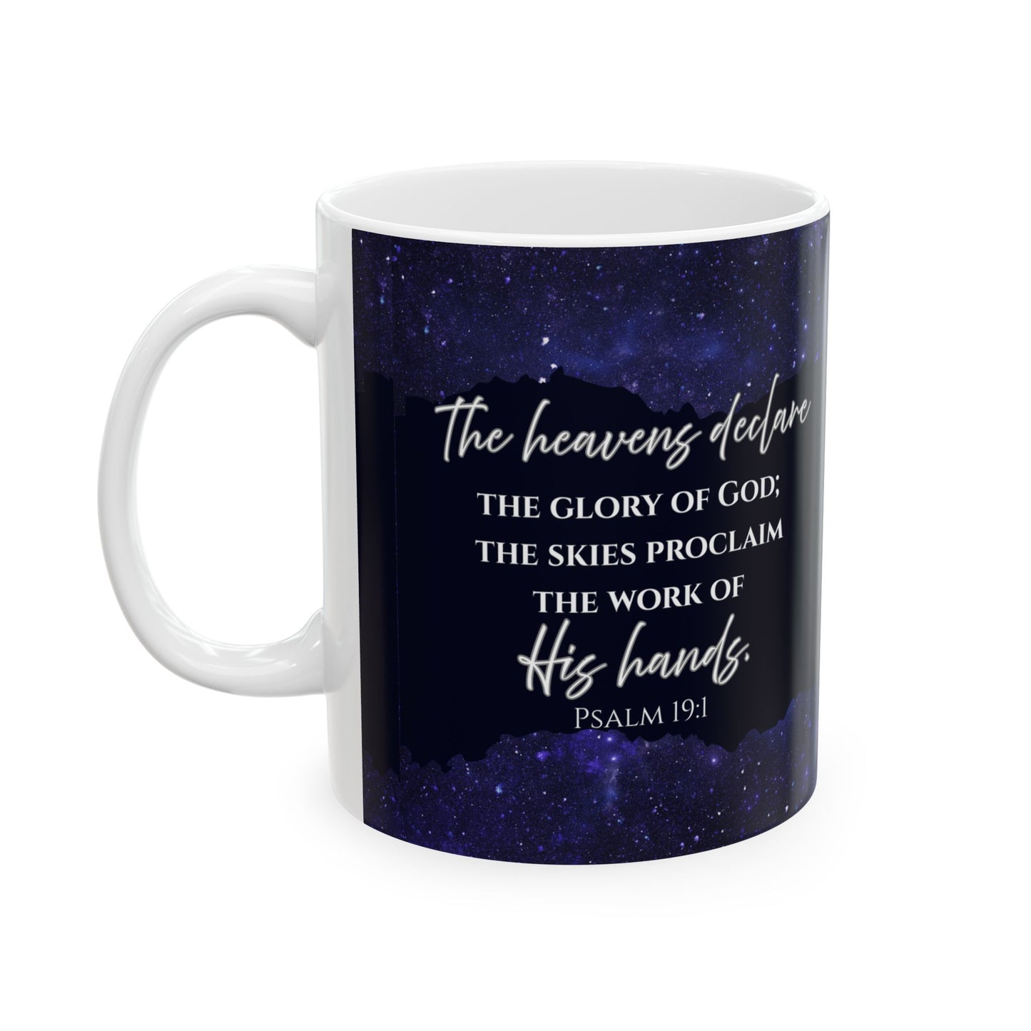 Psalm 19:1 & Celestial Ceramic Mug - Dreamy Galaxy Design for Coffee Lovers