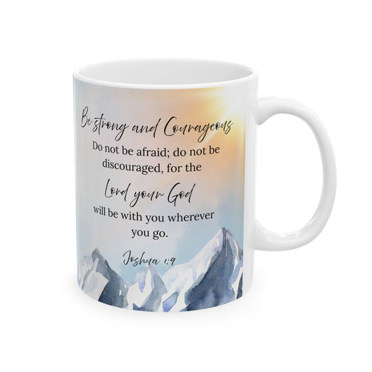 Joshua 1:9 Inspirational Ceramic Mug, Motivational Coffee Cup, Office Gift, Adventure Mug, Nature Lover's Drinkware, Outdoor Enthusiast Gift